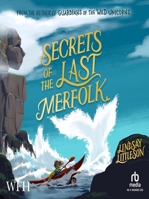 Title details for Secrets of the Last Merfolk by Lindsay Littleson - Available